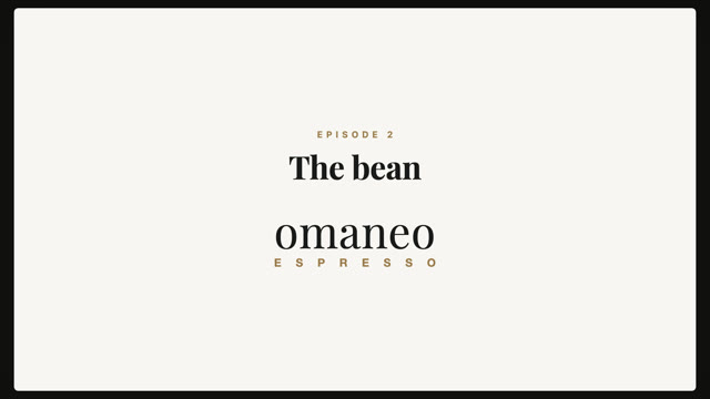 Episode 2: The bean